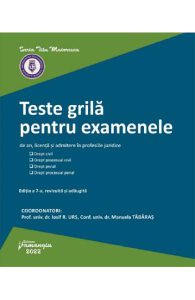 Teste grila pentru examenele de an, licenta si admitere in profesiile juridice