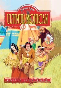 Ultimul mohican - Editie ilustrata