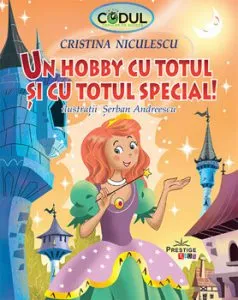 Un hobby cu totul si cu totul special de Cristina Niculescu