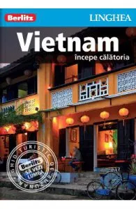 Vietnam: Incepe calatoria de Berlitz