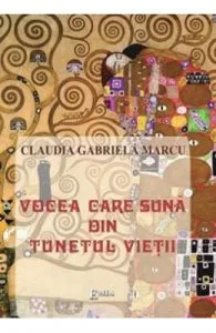 Vocea care suna din tunetul vietii de Claudia Gabriela Marcu