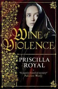 Wine of Violence de Priscilla Royal