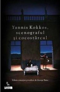 Yannis Kokkos, scenograful si cocostarcul