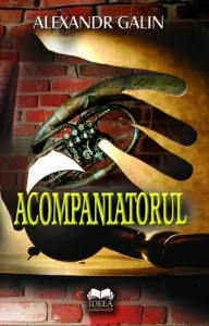 Acompaniatorul de Alexandr Galin