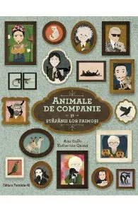 Animale de companie si stapanii lor faimosi de Ana Gallo