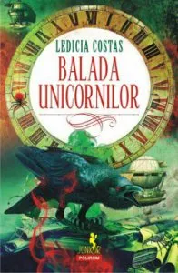 Balada unicornilor de Ledicia Costas