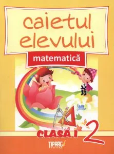 Caietul elevului matematica, clasa I, partea a II-a de Doina Burtila