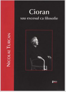 Cioran sau excesul ca filosofie