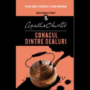 Conacul dintre dealuri de Agatha Christie