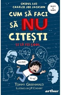 Cum sa faci sa NU citesti si sa fii cool
