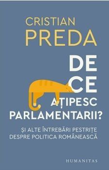 De ce atipesc parlamentarii? Si alte intrebari pestrite despre politica romaneasca
