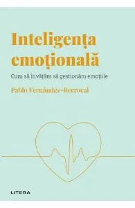 Descopera Psihologia. Inteligenta emotionala de Pablo Fernandez-Berrocal