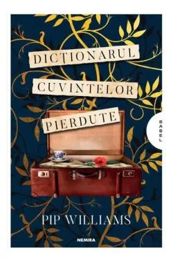 Dicționarul cuvintelor pierdute de Pip Williams