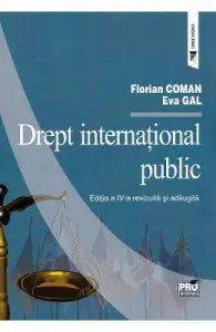 Drept international public Ed.4 de Florian Coman