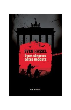 Drum sângeros către moarte