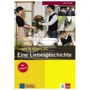 Eine Liebesgeschichte, Buch mit Audio-CD. Lesen und Hören A1 de Elke Burger