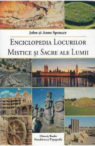 Enciclopedia locurilor mistice si sacre ale lumii