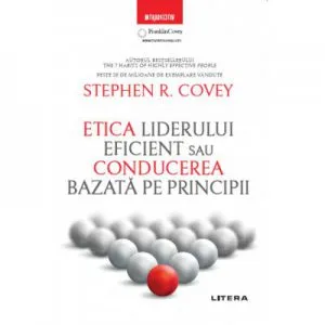 Etica liderului eficient sau conducerea bazata pe principii