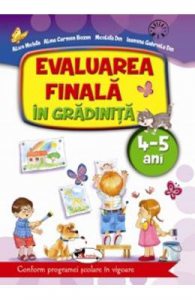 Evaluarea finala in gradinita 4-5 ani