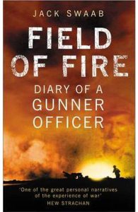 Field of Fire: Diary of a Gunner Officer