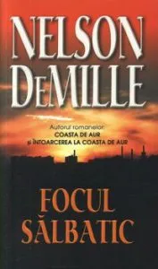Focul salbatic de Nelson DeMille