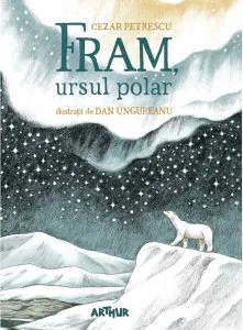 Fram, ursul polar de Cezar Petrescu