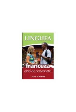 Franceză. Ghid de conversaţie EE