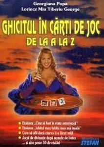 Ghicitul in carti de joc de la A la Z de Georgiana Popa