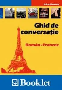 Ghid de conversatie Roman - Francez de Alina Momanu
