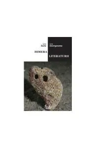 Himera literaturii – dialog epistolar de Ion Lazu