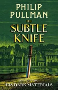 His Dark Materials 2: The Subtle Knife de Philip Pullman