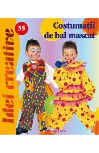 Idei creative 35:Costumatii de bal mascat de Sorin Curt