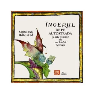 Ingerul de pe autostrada de Cristian Badilita