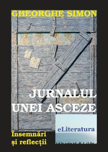 Jurnalul unei asceze. Insemnari si reflectii