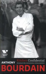 Kitchen Confidential. Aventuri din intimitatea restaurantelor