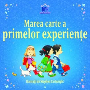 Marea carte a primelor experiente