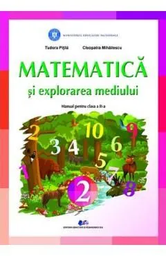 Matematica si explorarea mediului - Clasa 2 - Manual de Cleopatra Mihailescu