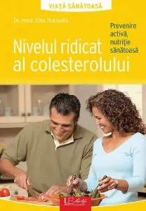 Nivelul ridicat al colesterolului de Tajana Cronlein