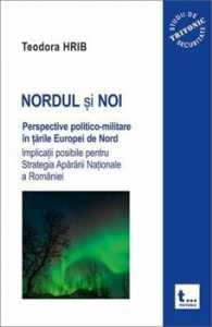 Nordul si noi. Perspective politico-militare n 
