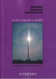 Nu tot ce zboară e cometă de Andrei Dorian Gheorghe