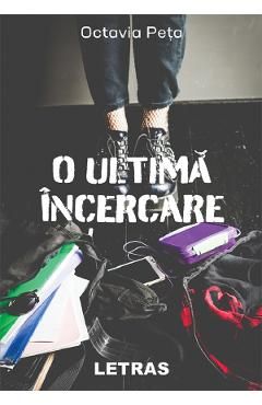 O ultima incercare