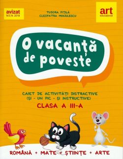 O vacanta de poveste - Clasa 3 - Caiet activitati