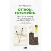 Otthon, egyszeruen. Acasa