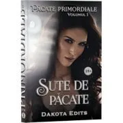 Pacate primordiale, Volumul 1, Sute de pacate de Dakota Edits
