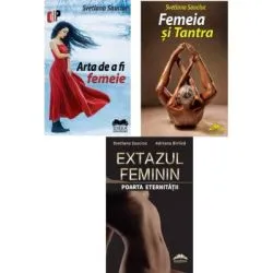 Pachet Arta de a fi femeie, Femeia si tantra si Extazul feminin de Svetlana Sauciuc