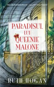 Paradisul lui Queenie Malone de Ruth Hogan