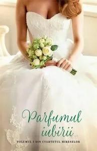 Parfumul iubirii de Nora Roberts