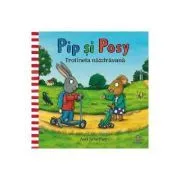 Pip si Posy. Trotineta nazdravana de Axel Scheffler