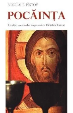 Pocainta, ospatul crestinului de Nikolai Pestov