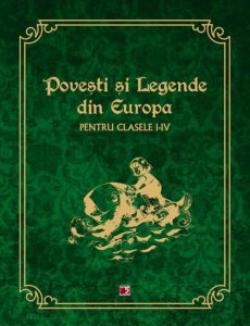 Povesti si legende din Europa pentru clasele I-IV. Editia 2016